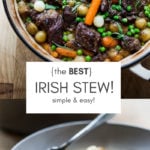 Simple recipe for Traditional Irish Stew with lamb, baby potatoes, carrots, peas, cipollini onions and fresh tarragon! So easy, so delicious- this version is made in a dutch oven in the oven! |www.feastingathome.com #irishstew #lambstew #lamb