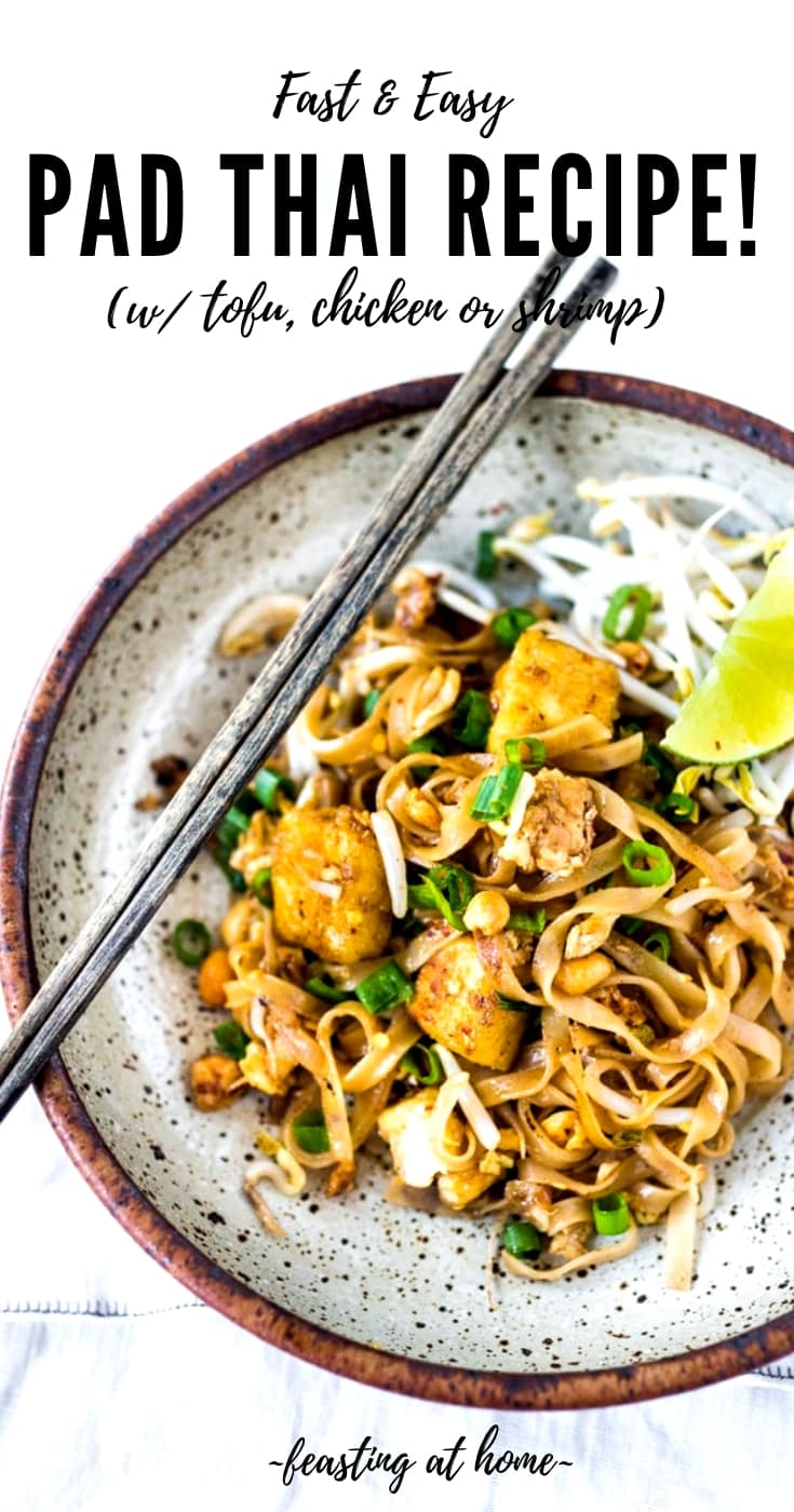 Easy to Make Pad Thai w/ Chicken, Shrimp or Tofu