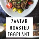 Zataar Roasted Eggplant served over rice or grains with lemony tahini sauce, plain yogurt or tzatzki sauce. Vegan, Gluten-free! | www.feastingathome.com #vegan #eggplant #roastedeggplant #veganeggplant #zaatar #zaatareggplant