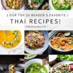 Our "Reader Favorite" TOP 20 Thai Recipes to make now! All are healthy, fast and easy, perfect for weeknight dinners. #thairecipes