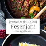 A delicious recipe for Fesenjan, a Persian Walnut Pomegranate Stew with chicken and chickpeas. Earthy, rich and tangy, this is bursting with Middle Eastern Flavor! #persianstew #fesenjan #persianrecipes #persiancchicken #middleeastern #chicken #chickpeastew