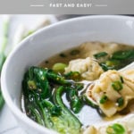 15 Minute Wonton Soup with Lemon Ginger Broth-loaded up with healthy vibrant greens - a fast and easy weeknight diner! #wontonsoup #broth #brothbased #brothysoup