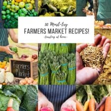 50 Farmers Market Recipes!
