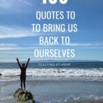 Here are 100 quotes to help bring us back to ourselves. Grounding, centering and loving-this ever-growing list of quotes, poems and wise words help remind us of who we are and how to reconnect with ourselves. #mindbath #mindfulness #presence #meditation #quotes #grounded #centered #selflove #bepresent #mindfulnessquotes #cookingmeditation