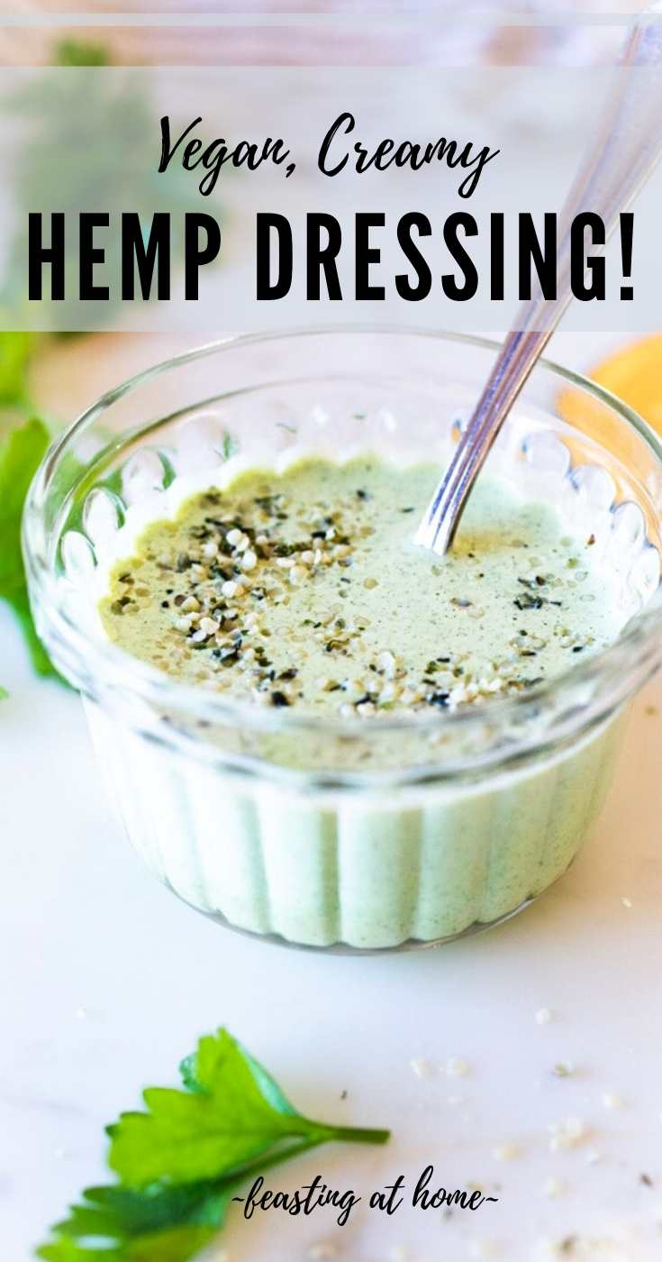 Creamy Hemp Dressing Feasting At Home