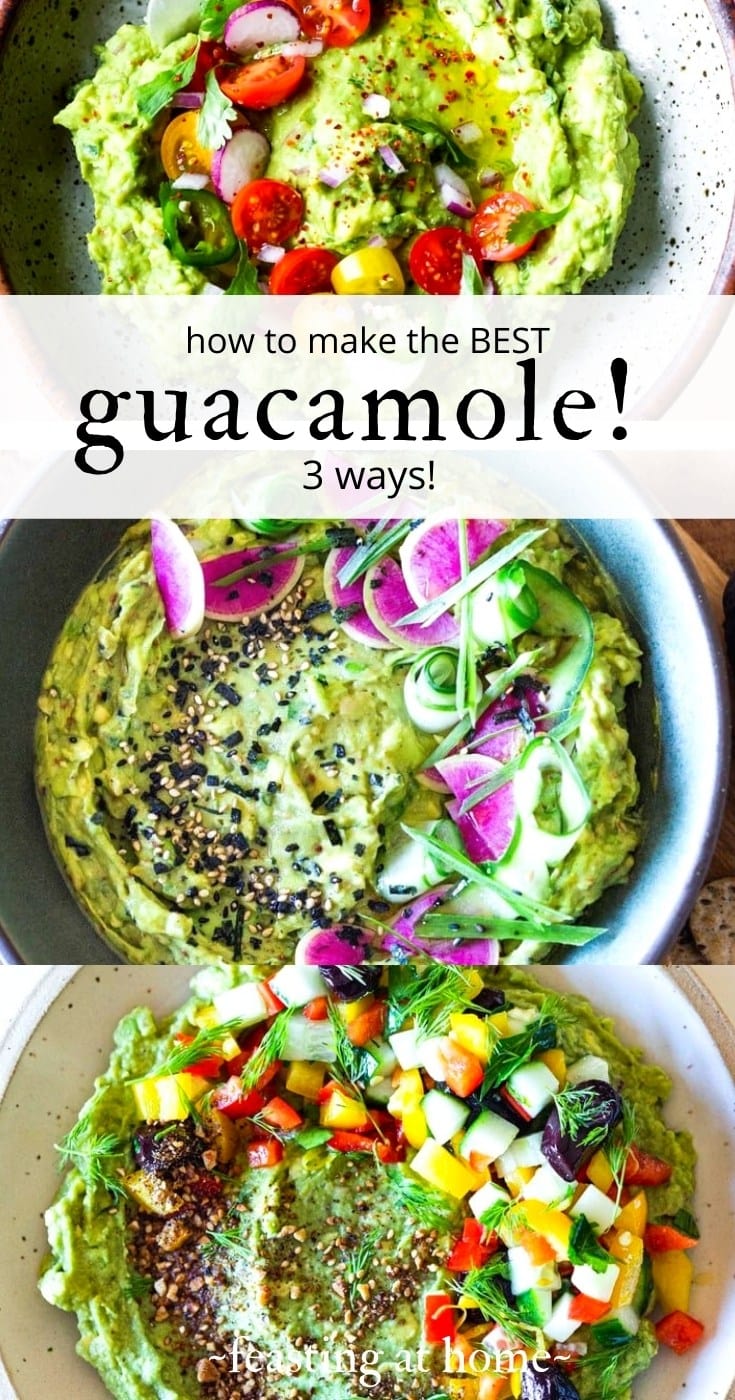 Guacamole (three ways!)