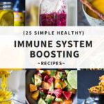 25 Immune boosting foods and recipes