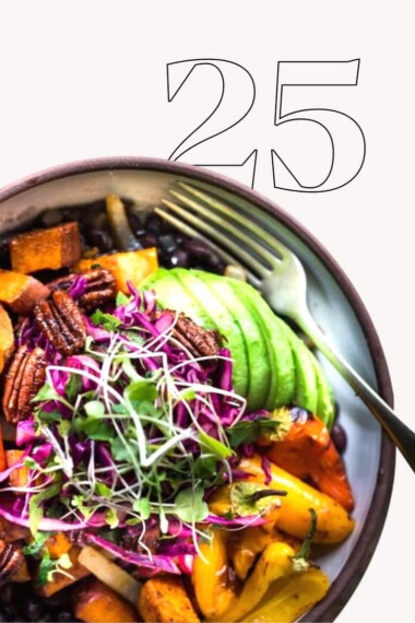 25 Best Buddha Bowls - rice bowls, grain bowls, quinoa bowls, vegan bowls, plant-based bowls!