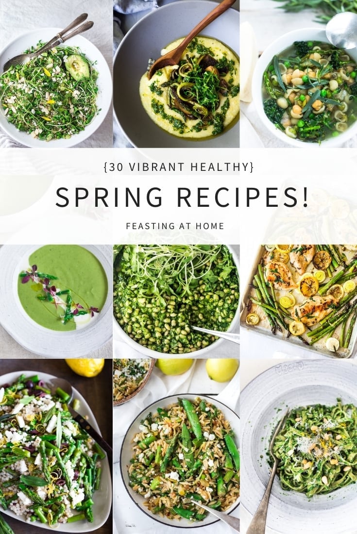30 Vibrant healthy Recipes for Spring-to help Celebrate the Season! Veggie-driven, vibrant and healthy recipes featuring beautiful spring produce! #spring #springrecipes #springproduce #cleaneating